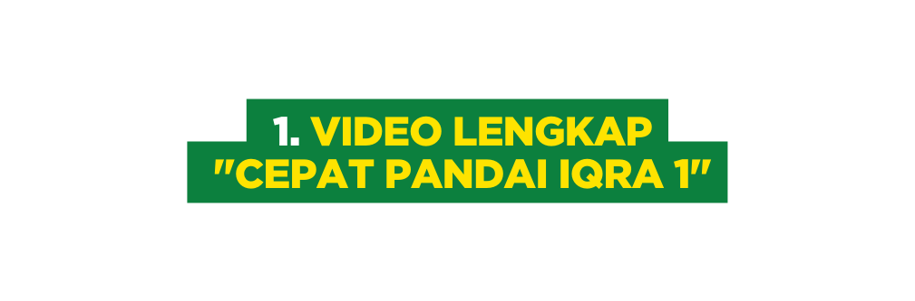 1 VIDEO LENGKAP CEPAT PANDAI IQRA 1